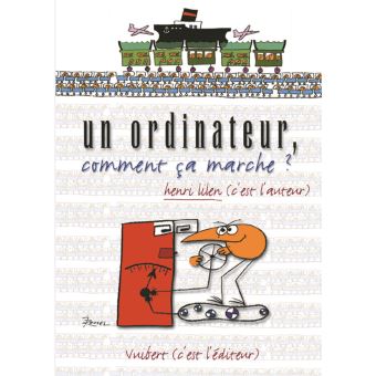 L'ordinateur comment ça marche - 1