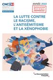 La lutte contre le racisme, l'antisémitisme et la xénophobie, année 2022