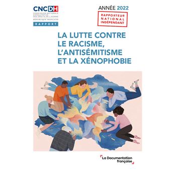 La lutte contre le racisme, l'antisémitisme et la xénophobie, année 2022