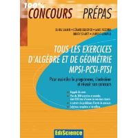 Tous Les Exercices D Algebre Et De Geometrie Mp Broche E H Laamri Philippe Chateaux Egueth Achat Livre Fnac