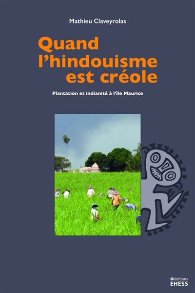 Quand l'hindouisme est créole
