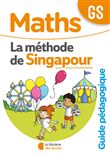 Méthode de Singapour GS (2020) - Guide pédagogique