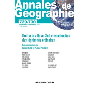 Annales de géographie - 730 5 2019 Droit à la ville au Sud et construction