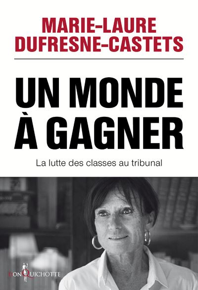 Un monde à gagner - La lutte des classes au tribunal