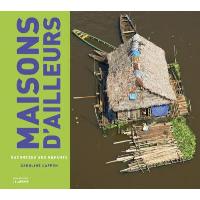 Les Maisons d'ailleurs racontées aux enfants