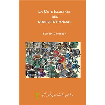 La côte illustrée des moulinets français