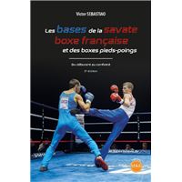 Boxe française savate - Dominique Georges, Christian Guillaume - Achat  Livre