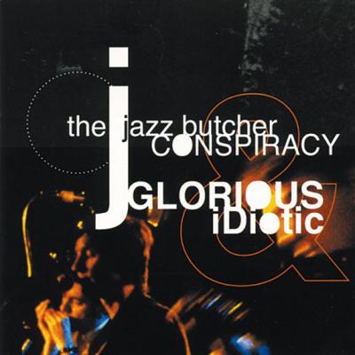 Glorious idiotic