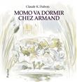 Momo va dormir chez armand