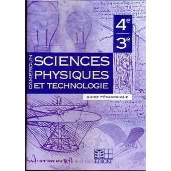 Sciences Physiques Et Technologie 43e Guide Pedagogique Cameroun - 