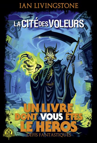 Défis Fantastiques, 4 : La Cité des Voleurs