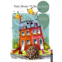 Tatie Morée et Mamie Jaurée ou l’improbable rencontre