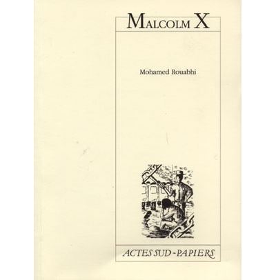 Malcolm X - Mohamed Rouabhi - broché