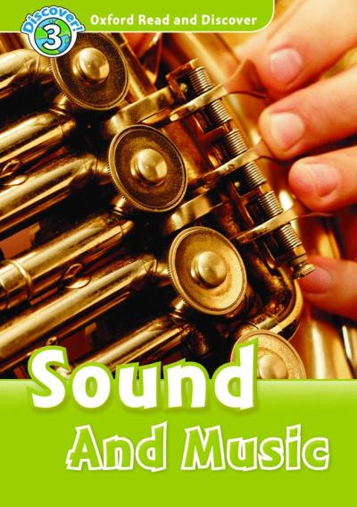 Oxford read and discover, level 3 : sound and music