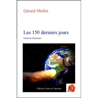 Les 150 derniers jours