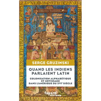 Quand les Indiens parlaient latin