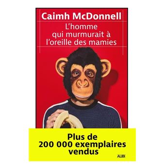 L'homme qui murmurait à l'oreille des mamies : La trilogie dublinoise