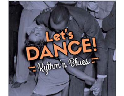 Let's Dance ! Rythm'n Blues