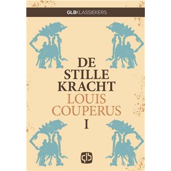 Grote Letter Bibliotheek - Tome 3256 - De Stille Kracht - Louis ...