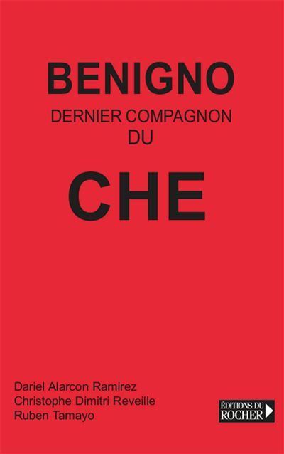 Le dernier combattant du Che