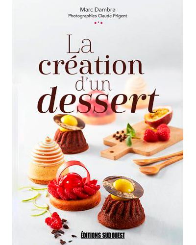 La création d'un dessert