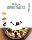 Recettes pour débutants