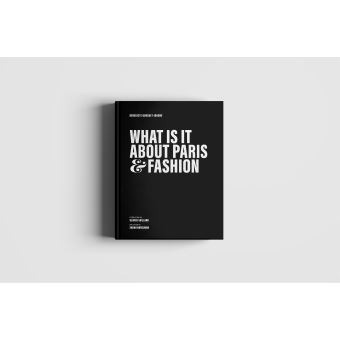 What is it about Paris & Fashion
