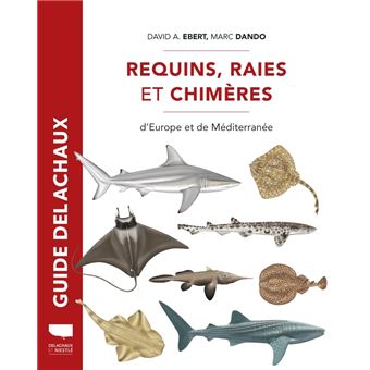 Requins, raies et chimères d'Europe et de Méditerranée