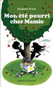 MON ETE POURRI CHEZ MAMIE