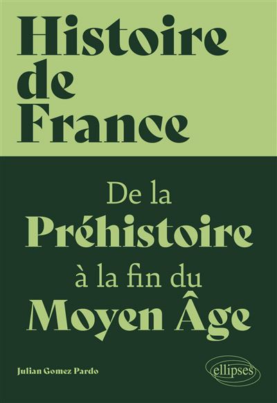 Histoire de France, volume 1 - Julian Gomez Pardo - broché