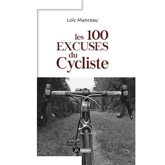 Les 100 excuses du cycliste