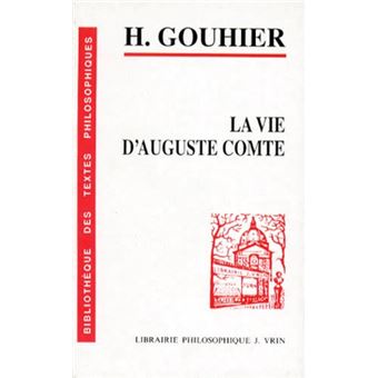 La vie d'Auguste Comte