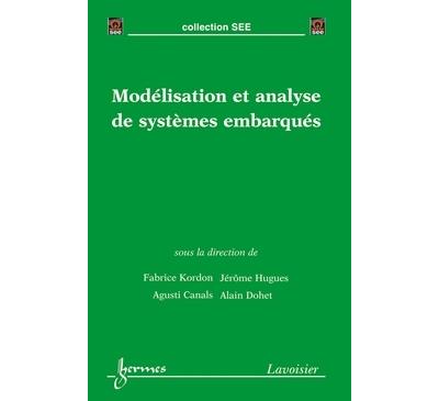 Modélisation et analyse de systèmes embarques