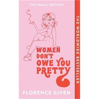 Women Don't Owe You Pretty