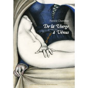 De la Vierge à Vénus - Regards sur la femme peinte