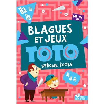 Blagues et jeux Toto spécial école