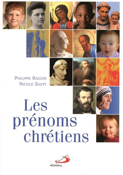 Prenoms chretiens (les) - Philippe Raguin - broché