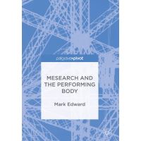 Mesearch and the Performing Body