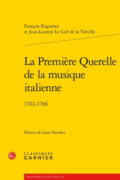 La première querelle de la musique italienne - 1702-1706
