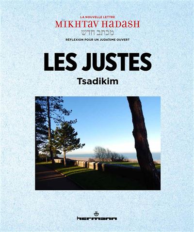Les justes Tsadikim