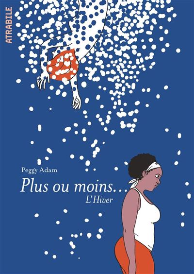 Plus ou moins... L'Hiver - Peggy Adam