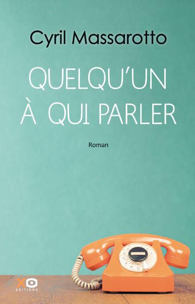 Quelqu'un à Qui Parler - Broché - Cyril Massarotto - Achat Livre Ou ...