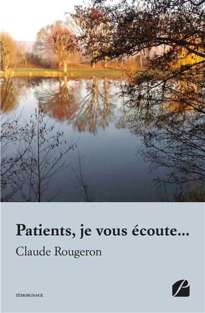 Patients, je vous ecoute...