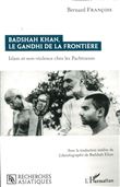 Badshah Khan, le Gandhi de la frontière