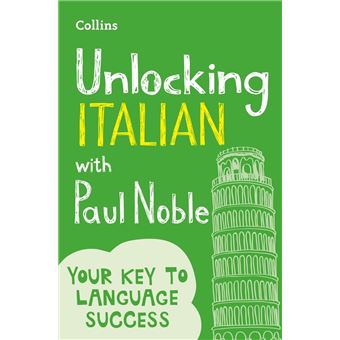 Unlocking Italian with Paul Noble - 1