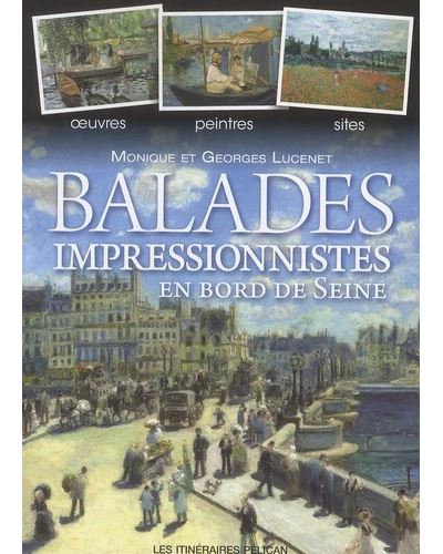 Balades impressionnistes en bord de Seine