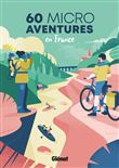 60 micro-aventures en France