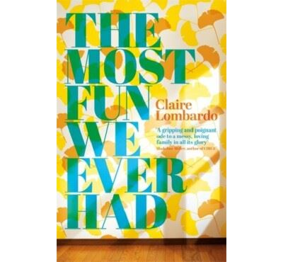 The most fun we ever had