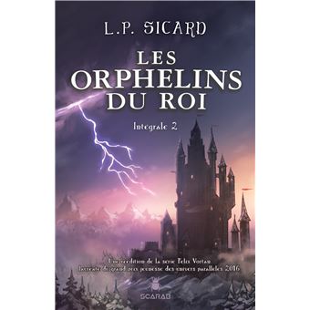 Les orphelins du roi, Intégrale