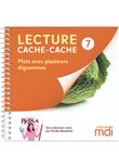 Lecture cache-cache - Livre 7 - Digrammes mélangés